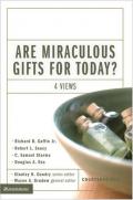 Picture of Are Miraculous Gifts for Today?: Four Views (Counterpoints: Bible and Theology) (Paperback)