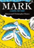 Picture of Mark: A Gospel for Today (Paperback)