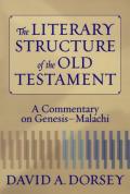 Picture of The Literary Structure of the Old Testament: A Commentary on Genesis-Malachi (Paperback)