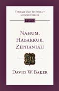 Picture of Nahum, Habakkuk, Zephaniah (Tyndale Old Testament Commentaries) (Paperback)