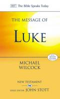 Picture of The Message of Luke: Saviour of the World (The Bible Speaks Today) (Paperback)