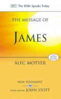 Picture of The Message of James: The Tests of Faith (The Bible Speaks Today) (Paperback)