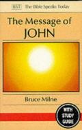 Picture of The Message of John: Here is Your King (The Bible Speaks Today) (Hardcover)