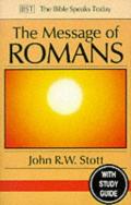 Picture of The Message of Romans: God's Good News for the World (The Bible Speaks Today) (Paperback)