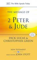 Picture of The Message of 2 Peter and Jude: The Promise of His Coming (Bible Speaks Today) (Hardcover)