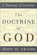 Picture of The Doctrine of God (Theology of Lordship) (Hardcover)