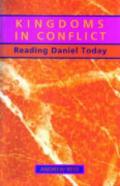 Picture of Kingdoms in Conflict: Commentary: Daniel: Commentary (Paperback)