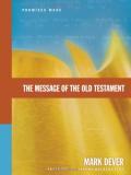 Picture of The Message of the Old Testament: Promises Made (Hardcover)