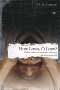 Picture of How Long, O Lord?: Reflections on Suffering and Evil (Paperback)