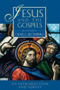 Picture of Jesus and the Gospels: An Introduction and Survey (Hardcover)