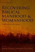 Picture of Recovering Biblical Manhood and Womanhood: Reponse to Evangelical Feminism (Paperback)