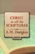 Picture of Christ in All the Scriptures (Paperback)