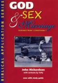 Picture of God, Sex and Marriage: Guidance from 1 Corinthians 7 (Paperback)