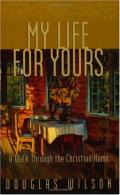 Picture of My Life for Yours: A Walk Through The Christian Home (Paperback)